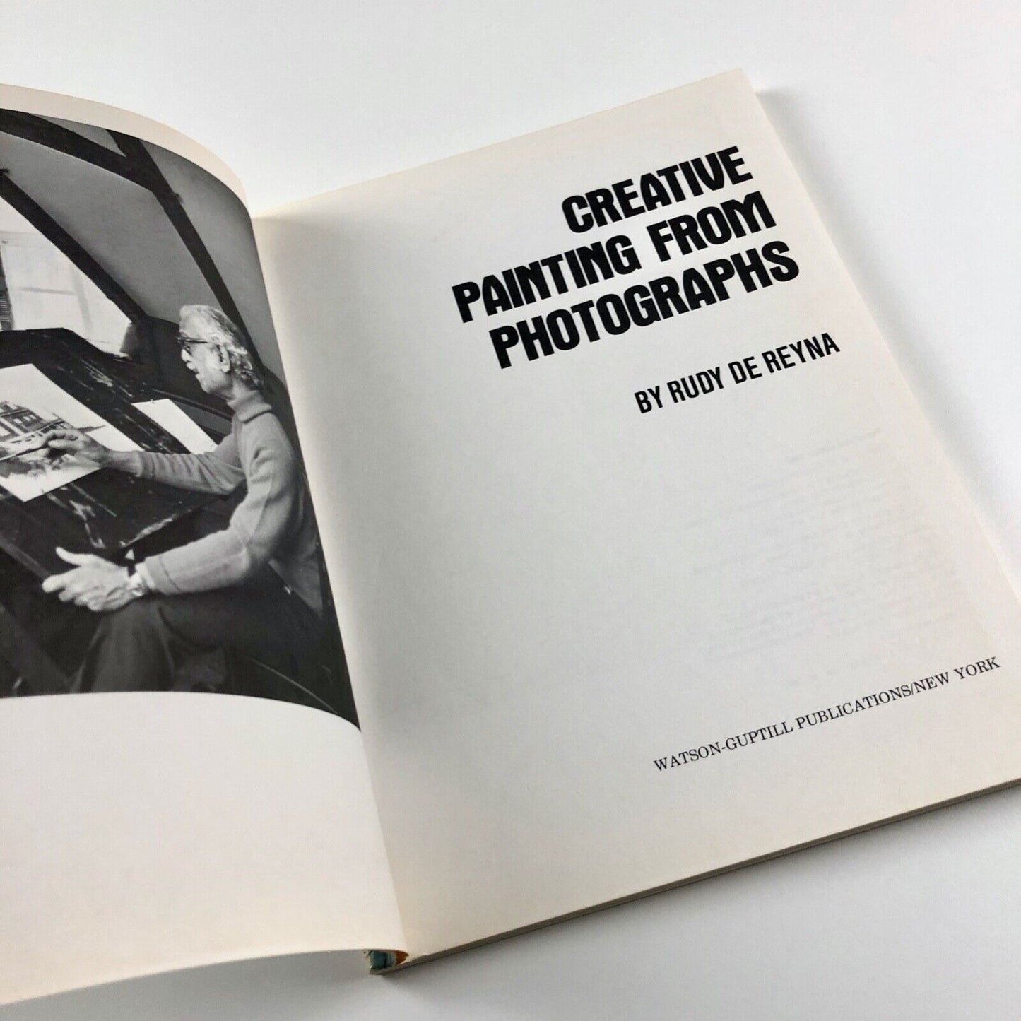 Creative Painting from Photographs by Rudy de Reyna | Paperback, Watson Guptill, 1986