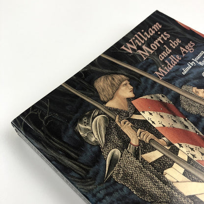 William Morris and the Middle Ages | Joanna Banham, Jennifer Harris | Whitworth 1984