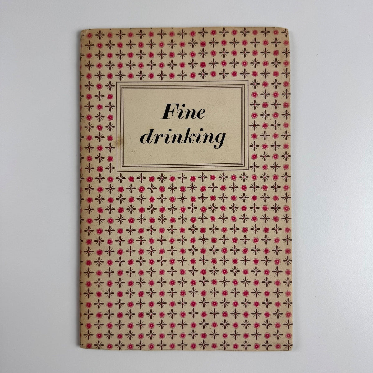 Fine Drinking: Ayala Champagne, Croizet Brandy, Rocher Liquers. Messrs Blumenthals, London, 1949 Printed at the  Curwen Press