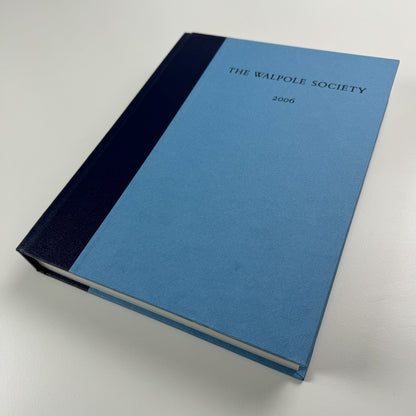 The Walpole Society Journal 2006. The Letters of Unvedale Price Vol LXVIII