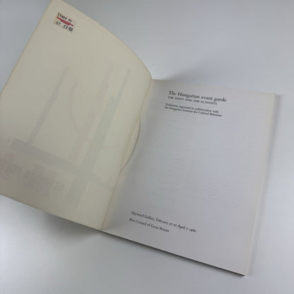 The Hungarian avant garde. The eight and the activists | Arts Council catalogue, 1980