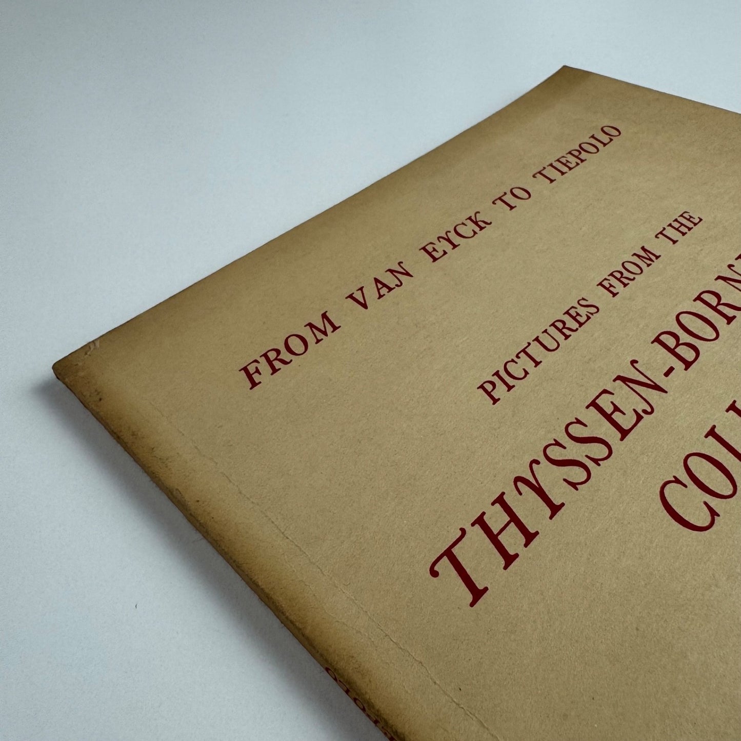 From Van Eyck to Tiepolo Pictures from Thyssen-Bornemisza Collection National Gallery 1961 Text