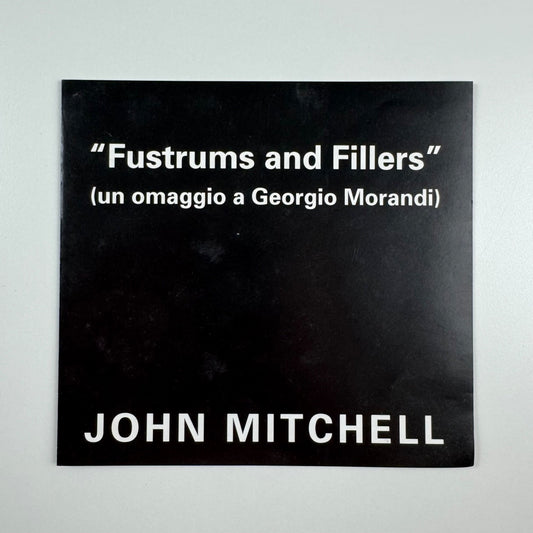 Private view invite “Fustrums and Fillers" Georgio Morandi John Mitchell 1994 signed
