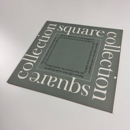 Square collection: works bought for the Arts Council by Lord Dufferin 1973