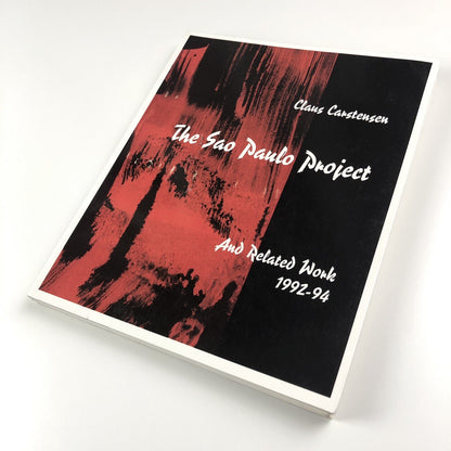 Claus Carstensen – The Sao Paulo Project And Related Work| Exhibition catalogue, 1992-94