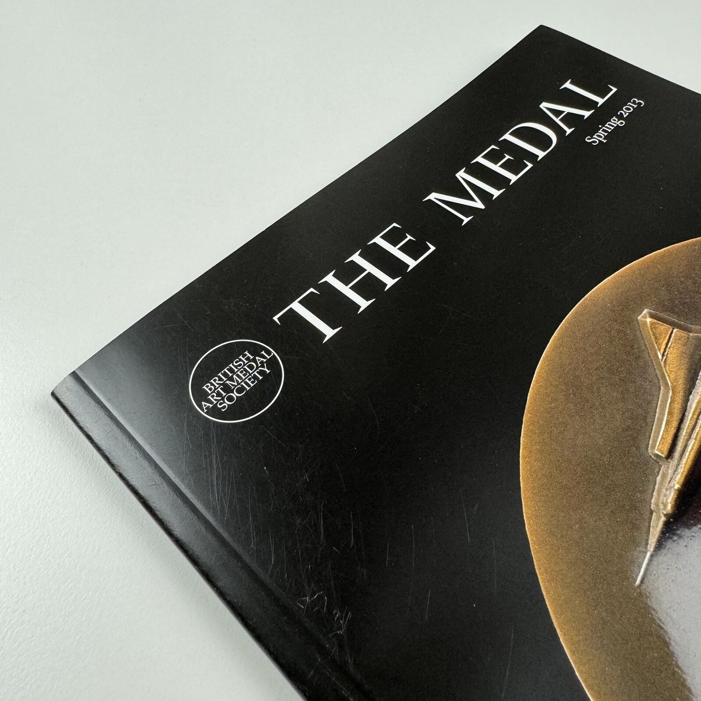 The Medal. British Art Medal Society BAMS journal. Issue No. 62, Spring 2013