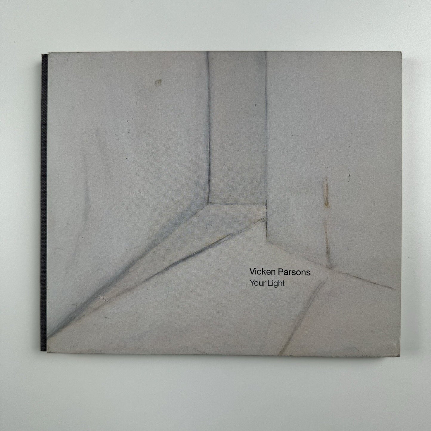 Vicken Parsons. Your Light | Christine Koenig Gallery, Vienna catalogue, 2005