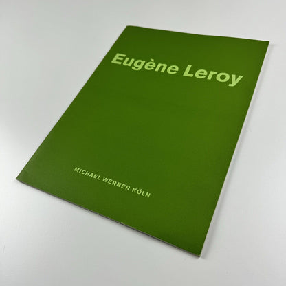Eugène Leroy. Neue Bilder | Text by Arthur Rimbaud | Michael Werner Cologne, 1996