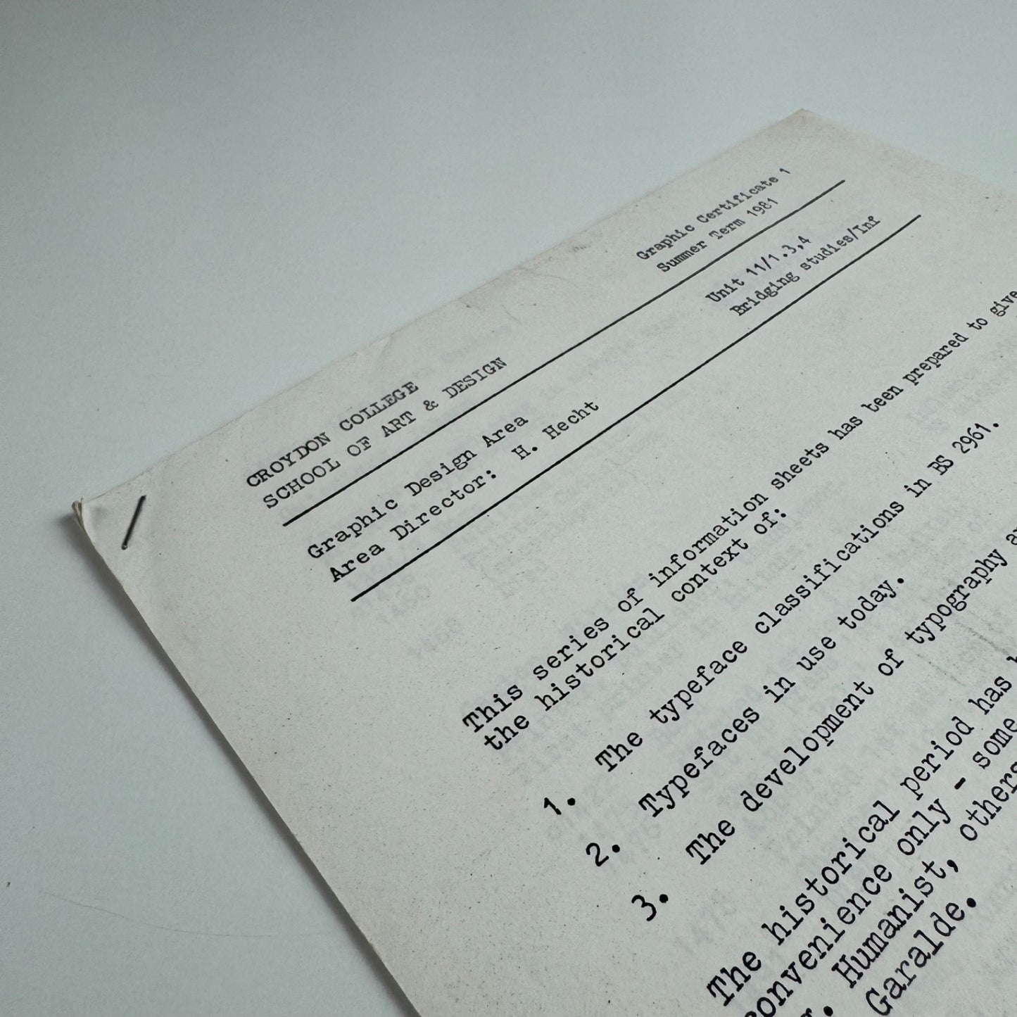Information sheets from Croydon College School of Art & Design. Graphic Design Area. Area Director Herman Hecht Summer term 1981