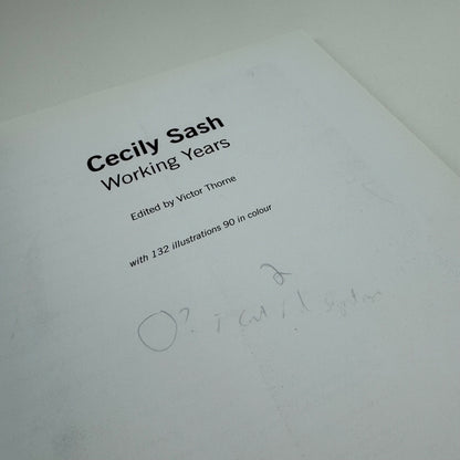 Cecily Sash - Working Years | ed. Victor Thorne | Studio Sash, 1999