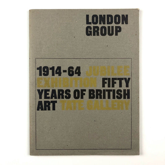 London Group 1914-1964 – Fifty Years of British Art | Tate Gallery catalogue booklet, 1964