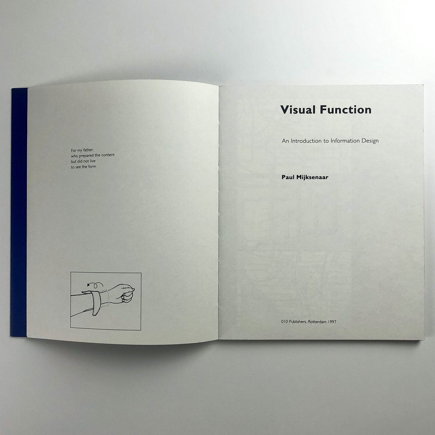 Visual Function: An Introduction to Information Design by Paul Mijksenaar | 010 Publishers, Rotterdam, 1997