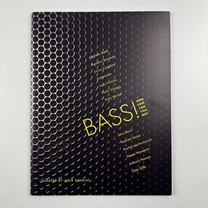 Bass! How low can you go? Leila Heller Gallery catalogue, New York 2013