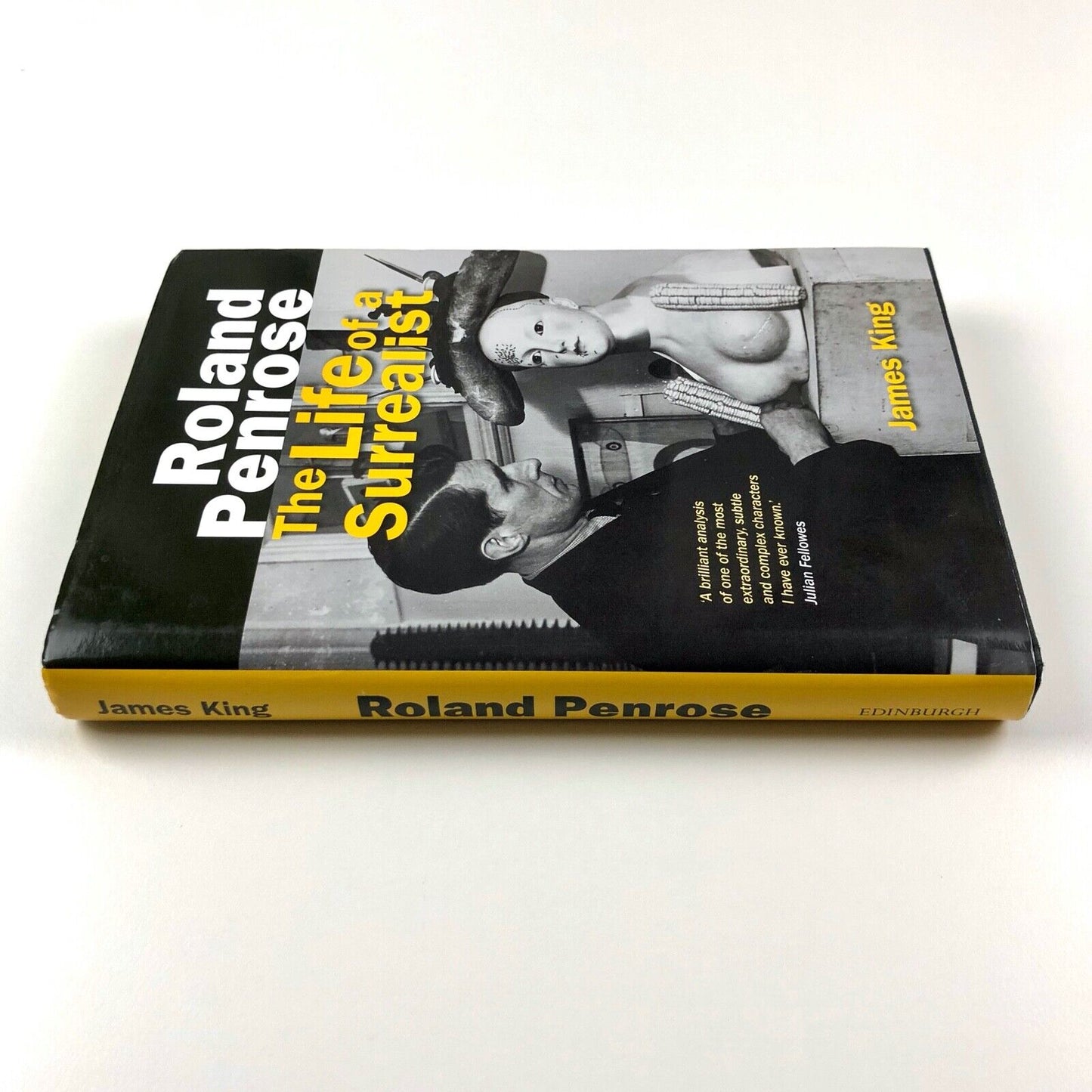 Roland Penrose: The Life of a Surrealist, James King | Edinburgh University 2016