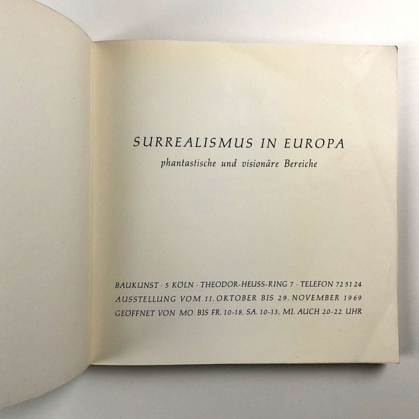 Surrealismus in Europa [Surrealism in Europe] | Baukunst Köln 1969