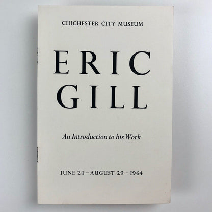 Eric Gill. An Introduction to his Work | Chichester City Museum, 1964