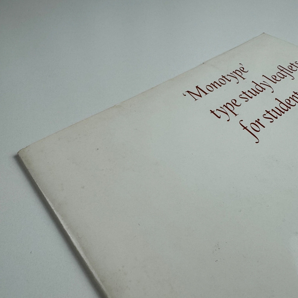 'Monotype' type study leaflets for students: Composition rules, Spacing, 'Monotype' composing machines folder + four leaflets