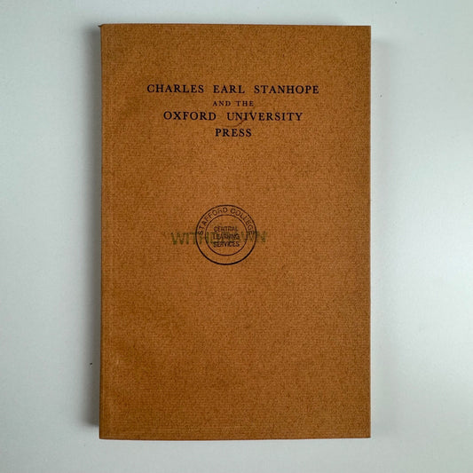 Charles Earl Stanhope and the Oxford University Press Horace Hart | notes by James Mosley