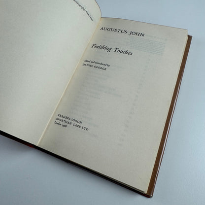 Finishing Touches Augustus John ed Daniel George | Readers Union, 1966
