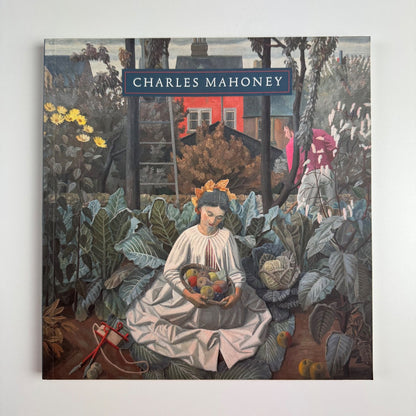 Charles Mahoney 1903-1968 | Fine Art Society, Harris Museum, 1999/2000
