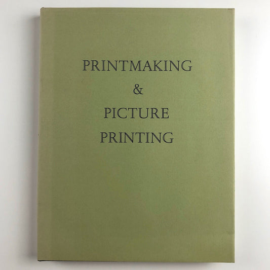 Printmaking and Picture Printing by Gavin Bridson and Geoffrey Wakeman | The Plough Press, Oxford and The Bookpress Limited, Williamsburg, 1984