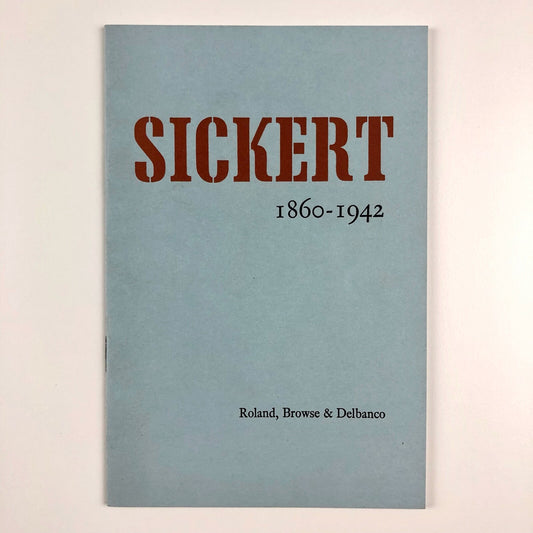 [Walter] Sickert 1860-1942 | Roland, Browse & Delbanco catalogue, Mar-April 1960