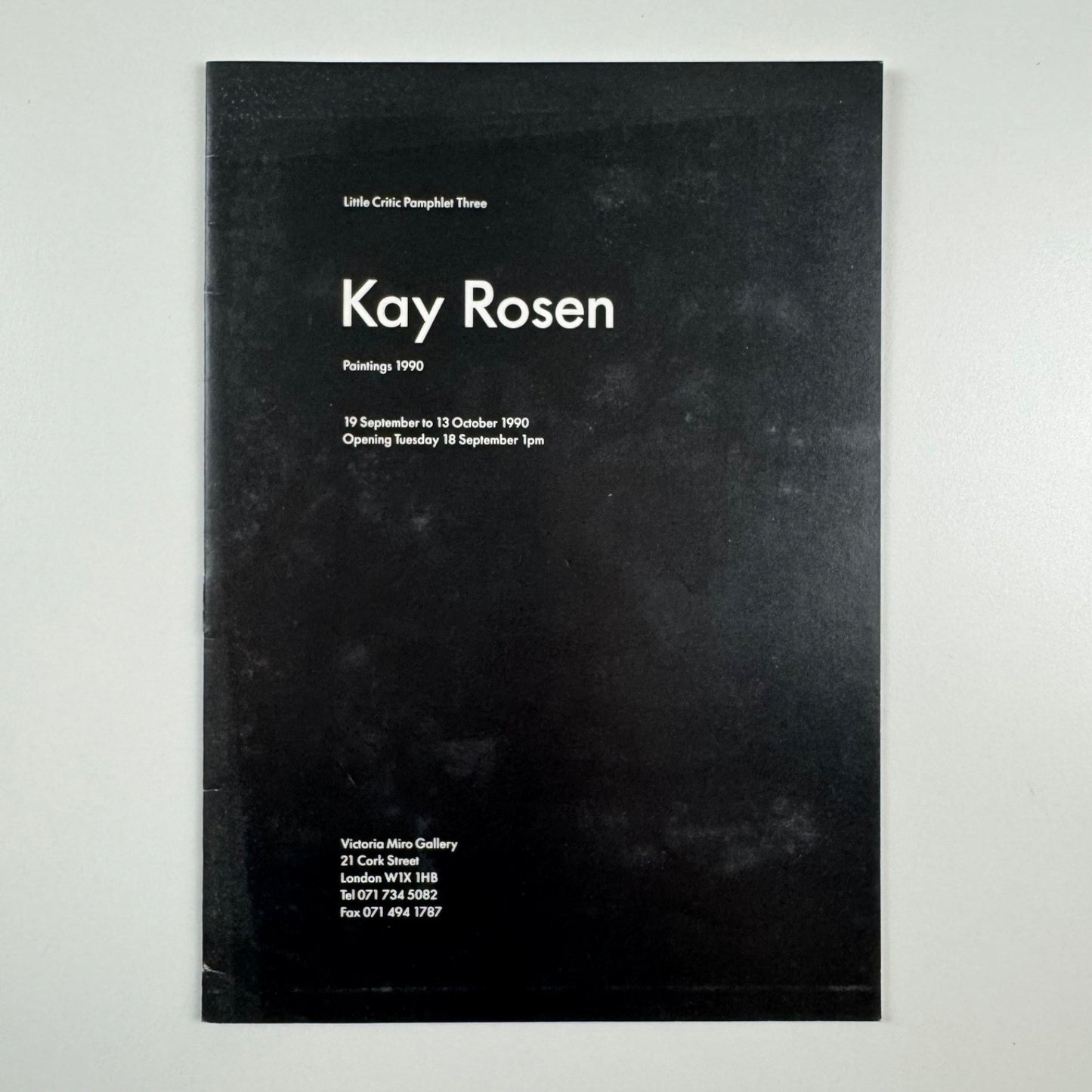 Kay Rosen. Painting 1990. Little Critic Pamphlet Three Victoria Miro Gallery