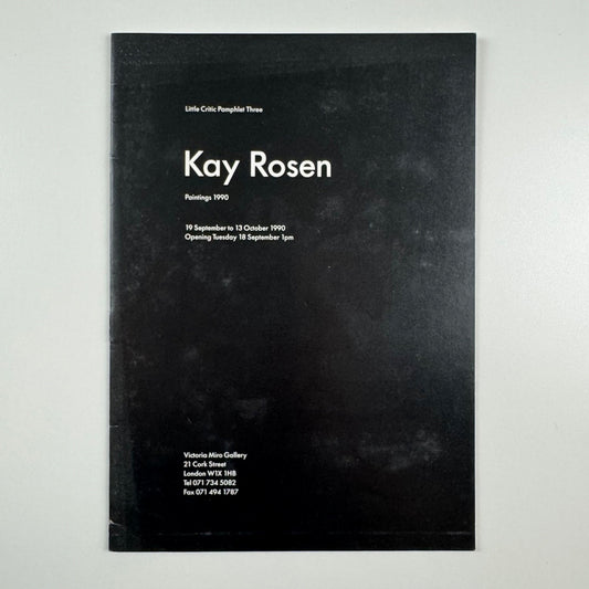Kay Rosen. Painting 1990. Little Critic Pamphlet Three Victoria Miro Gallery
