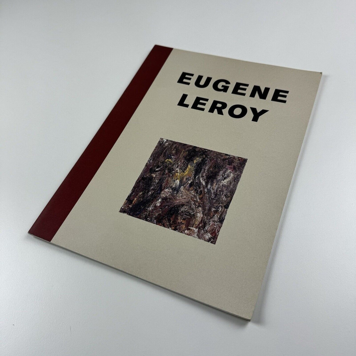 Eugène Leroy. Neue Bilder | Eugene Leroy Michael Werner Cologne, 1998