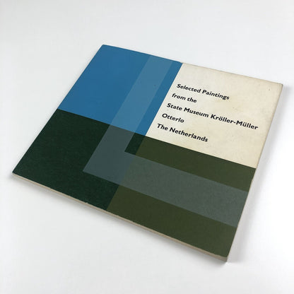 Selected Paintings from the State Museum Kröller-Müller, Otterlo | 1962 exhibition catalogue
