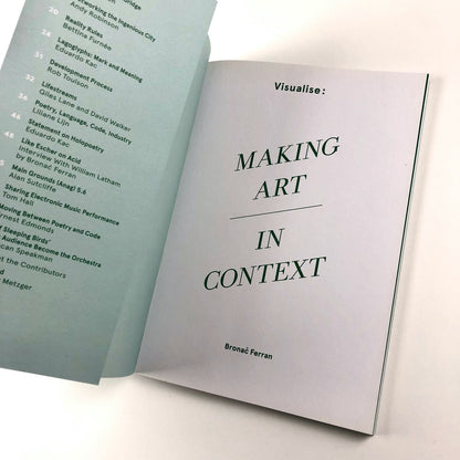 Visualise: Making Art in Context | Bronać Ferran | Anglia Ruskin University 2013