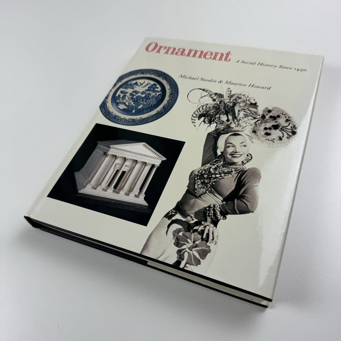 Ornament. A Social History Since 1450 by Michael Snodin & Maurice Howard | Yale University Press, 1996