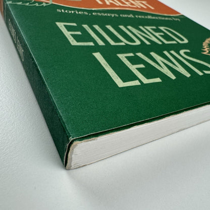 A Companionable Talent – Stories, Essays and Recollections by Eiluned Lewis | The Finchcocks Press, 1996