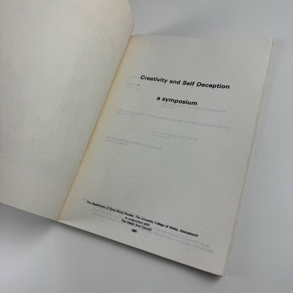 Creativity and Self Deception A symposium Welsh Arts Council 1980