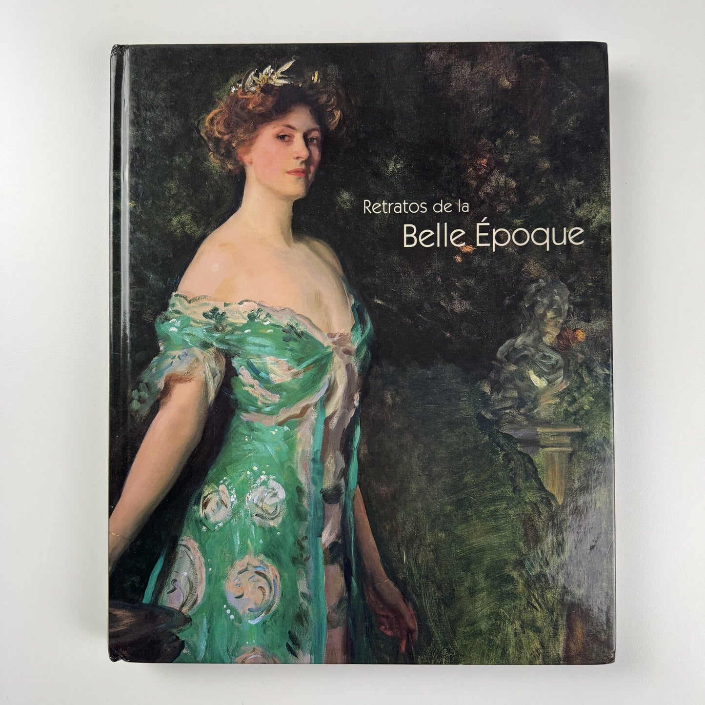 Retratos de la belle epoque | Centro del Carmen exhibition catalogue, 2011