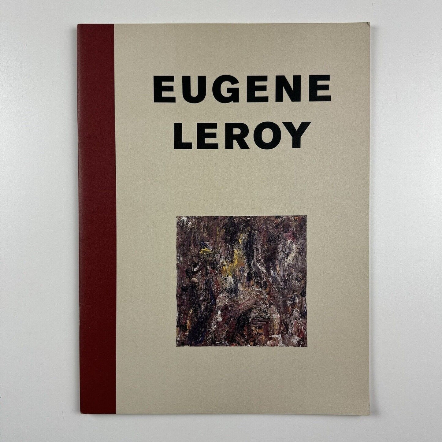 Eugène Leroy. Neue Bilder | Eugene Leroy Michael Werner Cologne, 1998