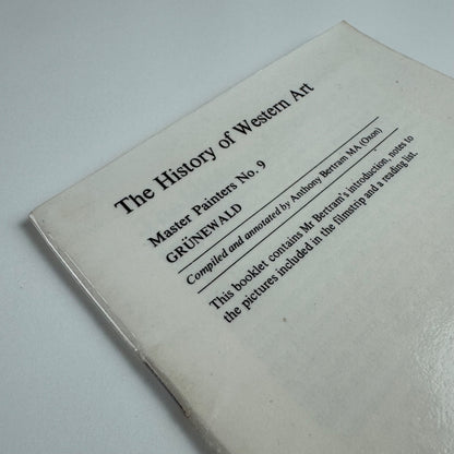The History of Art Master Painters Grünewald by Anthony Bertram 1973