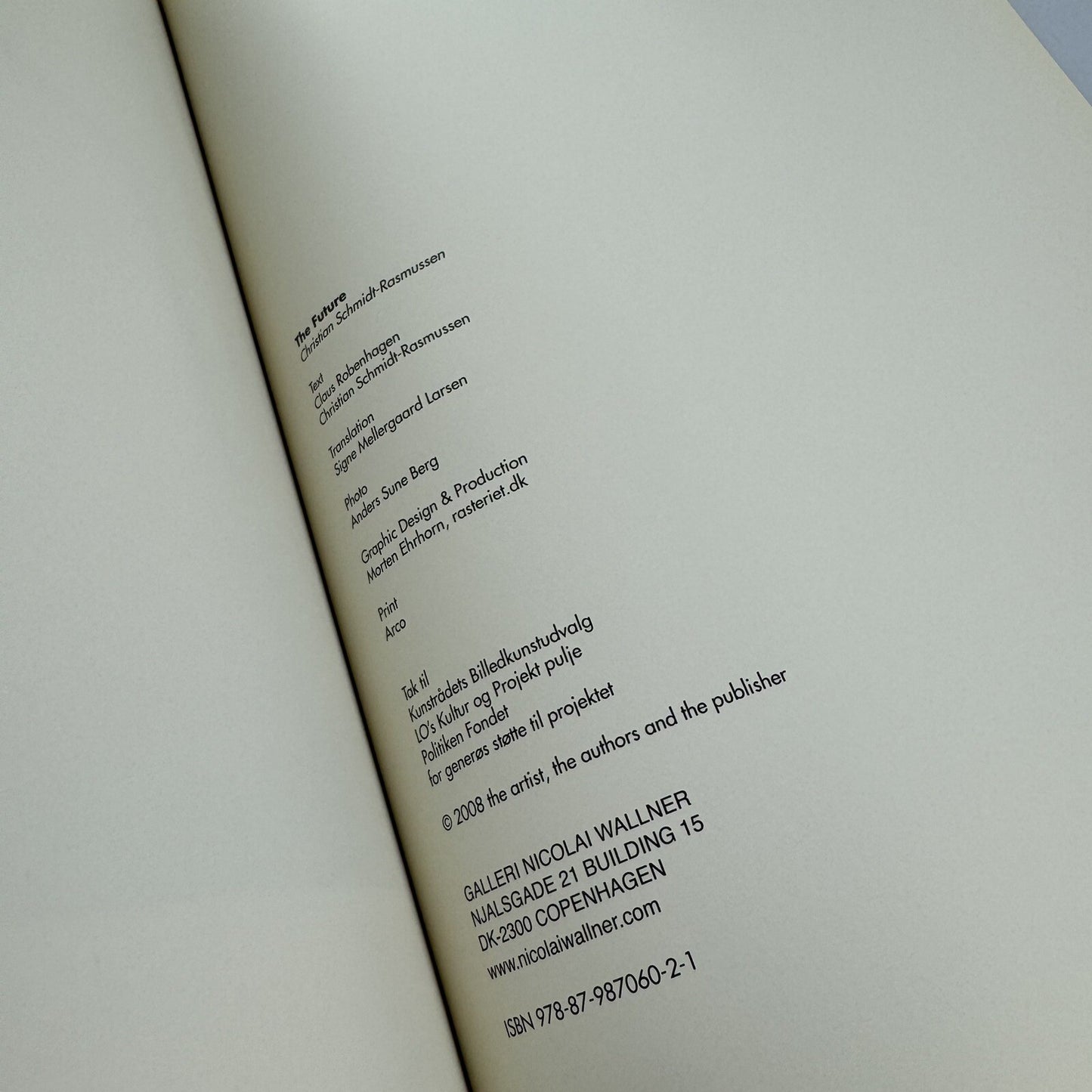 The Future. Christian Schmidt-Rasmussen | Galleri Nicolai Wallner, 2009 catalogue