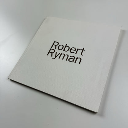 Robert Ryman | Haunch of Venison exhibition catalogue, 2003