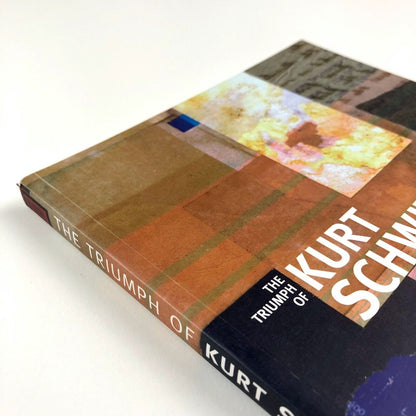 The Triumph of Kurt Schwitters by Barbara Crossley | Armitt Trust, 2005