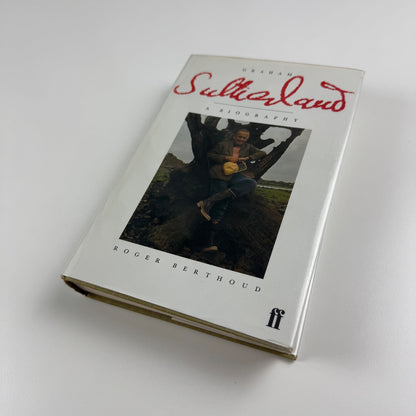 Graham Sutherland A Biography by Roger Berthoud | Faber & Faber, 1982