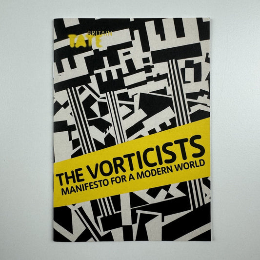 The Vorticists. Manifesto for a Modern World | Tate Britain small guide 2011