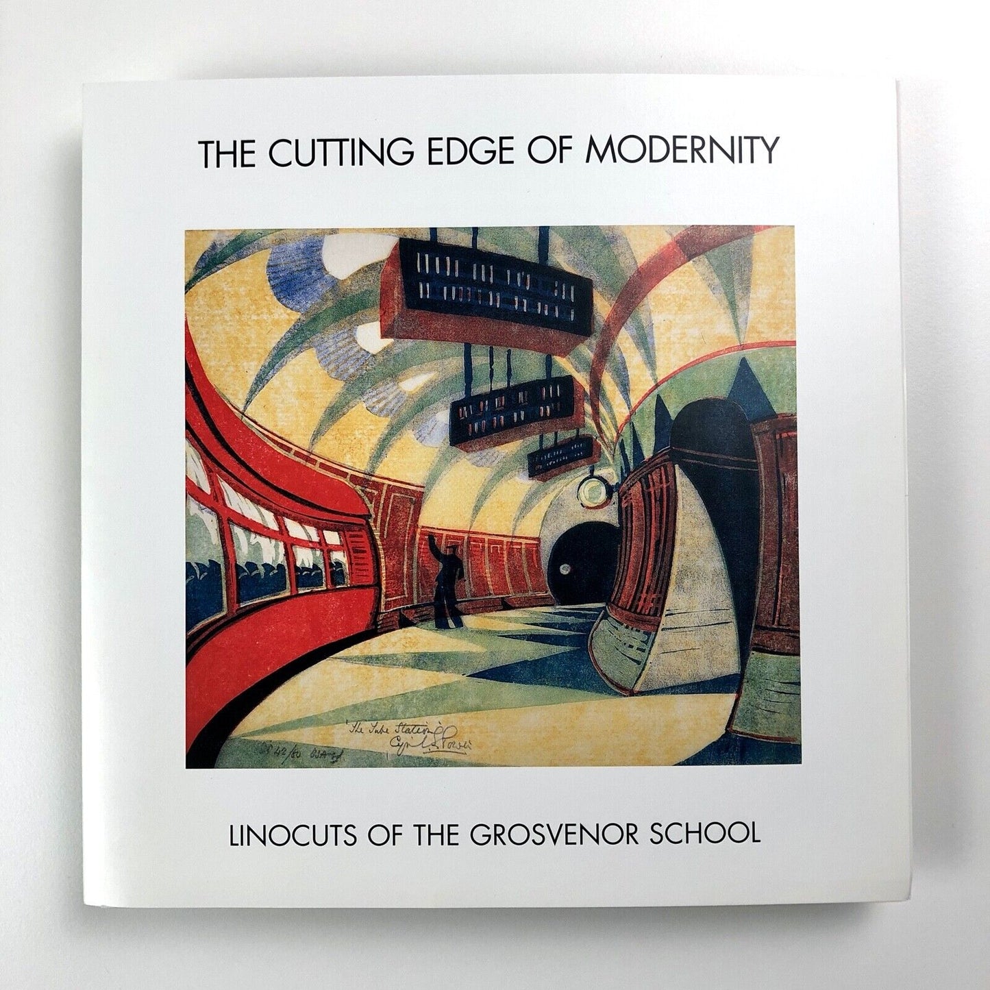 The Cutting Edge of Modernity. Linocuts of the Grosvenor School | Scolar Fine Art, 2002