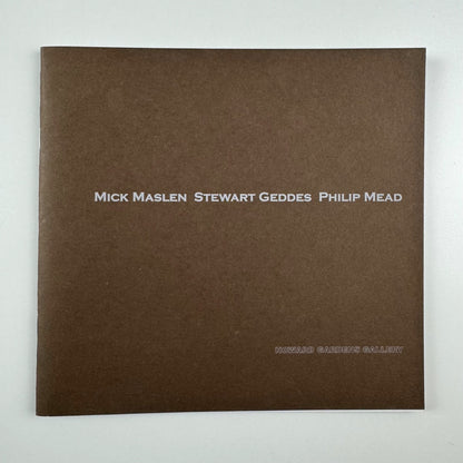 Mick Maslen, Stewart Geddes, Philip Mead | Howard Gardens Gallery, 2010
