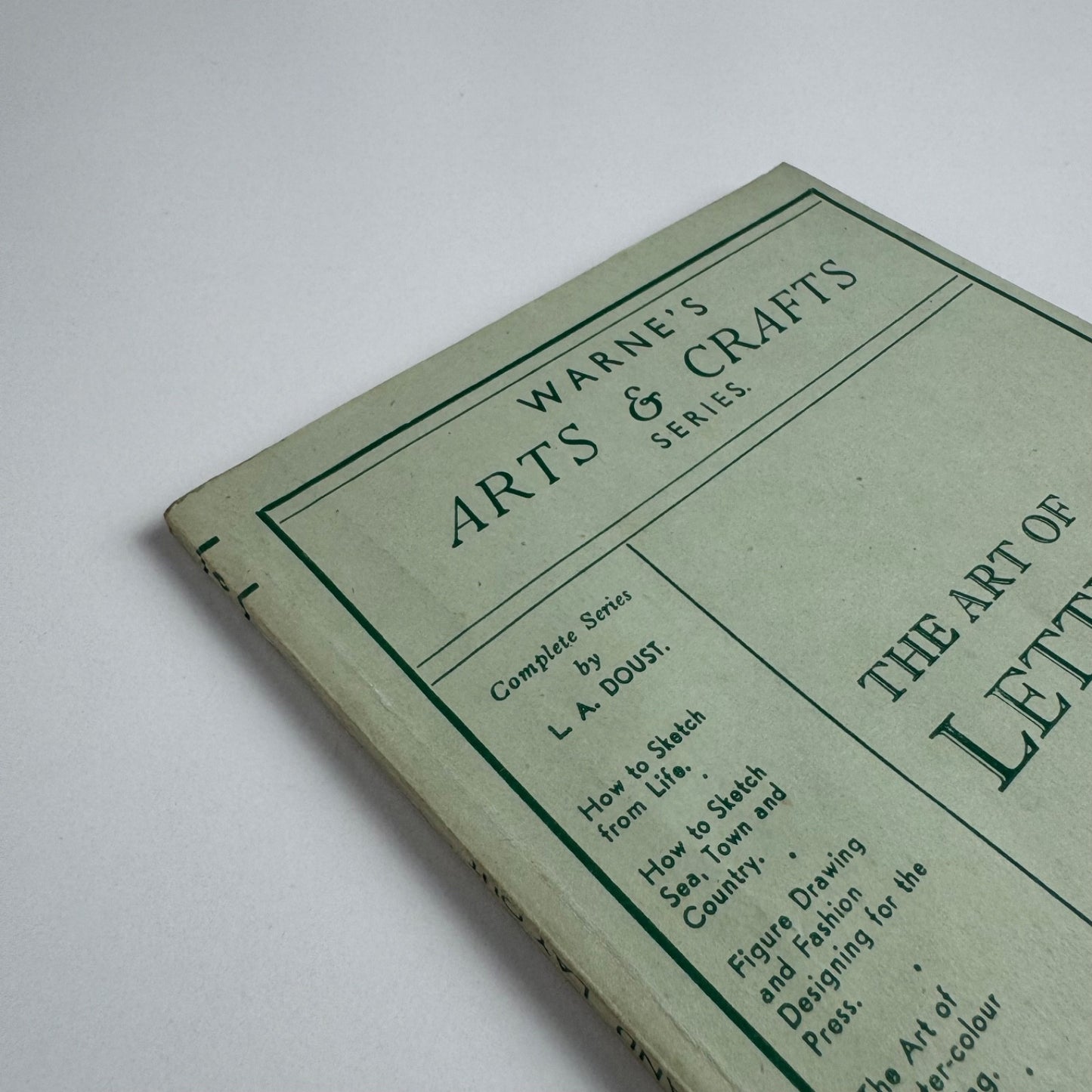 The Art of Lettering and Lay-out by Len A. Doust. Warne’s series, No. 6
