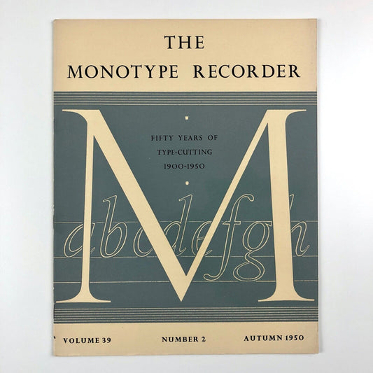 The Monotype Recorder – Fifty years of type-cutting 1900-1950 | Volume 39, No. 2, 1950