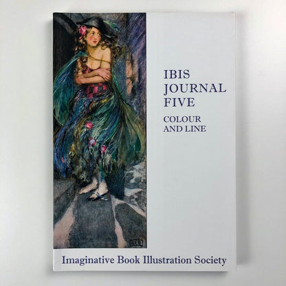 Imaginative Book Illustration Society (IBIS) Journal 5 – Colour and Line, 2014