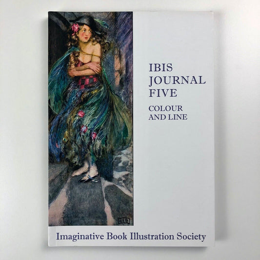 Imaginative Book Illustration Society (IBIS) Journal 5 – Colour and Line, 2014