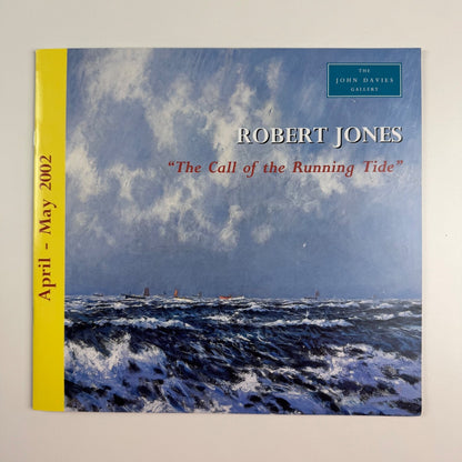 Robert Jones ‘The Call of the Running Tide | John Davies Gallery 2002
