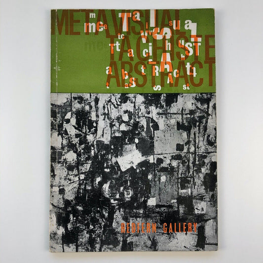 Metavisual, Tachiste, Abstract. Painting in England To-Day | Redfern Gallery, 1957 preface by Denys Sutton
